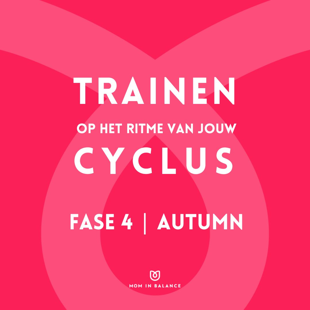 Sporten op het ritme van jouw cyclus | Fase 4 | AUTUMN (Luteale fase)